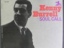 KENNY BURRELL: Soul Call LP (German Saba pressing, clear taped seams) Jazz