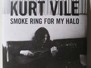 KURT VILE 'Smoke Ring For My Halo' Vinyl LP NEW & SEALED