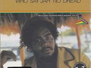 ** JACOB MILLER  WHO SAY JAH NO DREAD 7x7inch BOX SET ESSEN AUGUSTUS PABLO PRODS