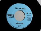 SENOR SOUL THE MOUSE A KILLER SOUL SERMON WHIZ    MINT UNPLAYED    FUNK  45