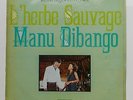 Manu Dibango : « L'herbe sauvage »OST Afro funk/Cameroon listen