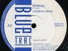 Conroy Smith - Problems UK Blue Trac 12