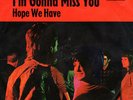 THE ARTISTICS - I'M GONNA MISS YOU/HOPE WE HAVE - DEUTSCHE CORAL C 60 004 - RAR