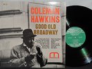COLEMAN HAWKINS 1962 JAZZ TENOR SAX QUARTET LP GOOD OLD BROADWAY DG NM NR VPI