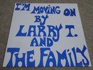 LARRY T & THE FAMILY / I’M MOVING ON / RARE US SOUL FUNK LP