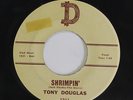 TONY DOUGLAS: Shrimpin' / Woman Behind This Man 45 (tag stain ol) Country