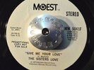 RARE FUNK SOUL 45 - SISTER LOVE - GIVE ME YOUR LOVE Promo MoWest HEAR