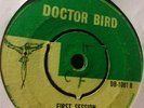 FIRST SESSION -BABA BROOKS/EVERY NIGHT- JOE WHITE&CHUCK -DOCTOR BIRD 7