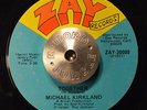 RARE FUNK SOUL 45 - MICHAEL KIRKLAND - TOGETHER /THE PROPHET Zay HEAR