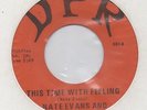 NATE EVANS - THIS TIME WITH FEELING/THE LOOK ON YOUR FACE - DPR 45