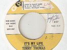 TIMMY THOMAS Its My Life GOLDWAX  NORTHERN SOUL 45