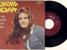 Aurora Lacasa - Immer wieder diese Liebe / Seh ich - orig. DDR Amiga 7