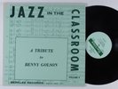 JAZZ IN THE CLASSROOM VOL V Tribute To Benny Golson BERKLEE LP NM
