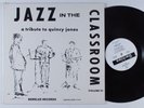 JAZZ IN THE CLASSROOM VOL VI Tribute To Quincy Jones BERKLEE LP NM