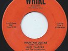 RUDY THACKER 45RPM '60 WHIRL MOUNTAIN GUITAR/STRINGBUSTERS COUNTRY ROCKABILLY