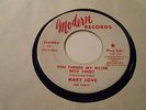 R& B SOUL  =, MARY LOVE   YOU TURNED MY BITTER TO SWEET 45 VINYL  DJ VG++
