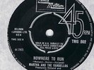 MOTOWN-MARTHA & THE VANDELLAS-NOWHERE TO RUN/MOTORING-UK TMG 502 NM