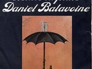 TRES RARE 45T DANIEL  BALAVOINE  VIENNE LA PLUIE 1975 BARCLAY 62196