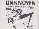 SOLUTION UNKNOWN – Taken For Granted 7” 