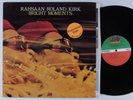 RAHSAAN ROLAND KIRK Bright Moments ATLANTIC 2XLP NM gatefold