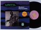 ROBIN KENYATTA Until VORTEX LP NM promo