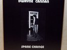 DWAYNE CANNAN: Spare Change LP private '80 loner folk SSW hear