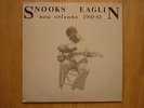 Snooks Eaglin - New Orleans 1960 - 61  LP - Imperial R and B - Dave Bartholomew