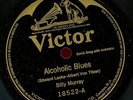 BILLY MURRAY. ALCOHOLIC BLUES / ARTHUR FIELDS. JA-DA. 78 RPM.VICTOR 18522. HEAR