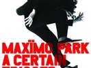 MAXIMO PARK A CERTAIN TRIGGER LP VINYL NEW 33RPM