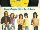 Rolling Stones - Brown Sugar /Bitch/Let it rock (1971)  UK  7