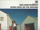 WES MONTGOMERY : Down Here On The Ground Herbie Hancock LP 1968