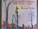 ROBERT MORLEY: The Happy Prince / The Star Child LP (UK) Spoken Word