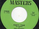 The Masters - Party Time - Original Press  Funk 7 Inch
