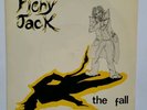 THE FALL FIERY JACK RARE ORIGINAL 7