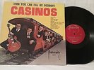 THE CASINOS - THEN YOU CAN TELL ME GOODBYE -VINTAGE 1967 FRATERNITY RECORDS LP