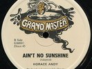 Horace Andy - Ain't No Sunshine UK Grand Master 12