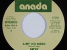 Modern Soul Disco 45 SKYE Ain't No Need ANADA NM HEAR