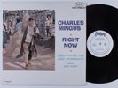 CHARLES MINGUS QUINTET Live At The Jazz Workshop: Right Now FANTASY LP VG++ wlp
