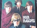 MASCOTS Your Mascots LP Sweden 1964