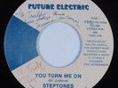 Modern Soul Boogie 45 STEPTONES You Turn Me On FUTURE ELECTRIC AUTOGRAPH HEAR