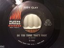 JUDY CLAY Do You Think That's Right/STORMY WEATHER Ember 1085 Northern Soul