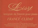 LISZT: INTEGRALE DE L'OEVRE POUR PIANO -FRANCE CLIDAT - 4 LP