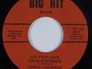 Northern Soul/Funk Breaks 45 HERBIE THOMPSON Let Your Love BIG HIT HEAR