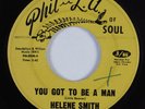 Funk 45 HELENE SMITH You Got To Be A Man PHIL-L.A. OF SOUL HEAR