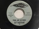 Ray Marchand - Your Ship Of Fools * Orig Dore Northern Soul Monster 45 Promo EX