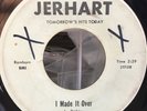 Jimmy Robbins 45 - I Made It Over / Can't Please You Jerhart 207 Northern Soul