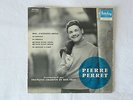 PIERRE PERRET RARE vinyle EP COLLECTOR 1er 45T Barclay 1957 
