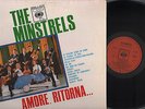 LP MINSTRELS AMORE RITORNA 1965 CBS MADE IN ITALY MOGOL SATTI McGUIRE SPARKS...