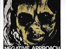 Negative Approach 7