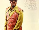 Slip Away:ultimate Clarence Carter 1966-71 - Clarenc (2014, Vinyl NEU)2 DISC SET